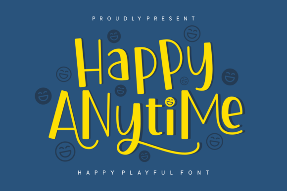 Happy Anytime: The Joyful Display Font for Campaigns