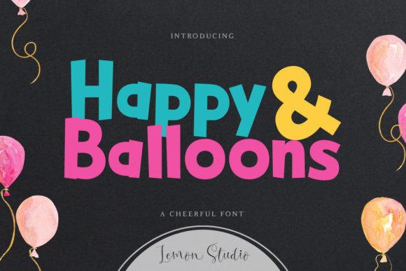 Happy Balloons: A Cheerful Display Font for Brands