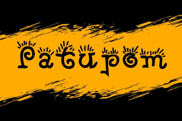 Patupom: A Quirky Display Font for Bold Campaigns